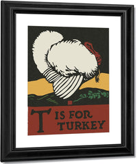 Alphabet T Is For Turkey By C.B. Falls Fine Art Print