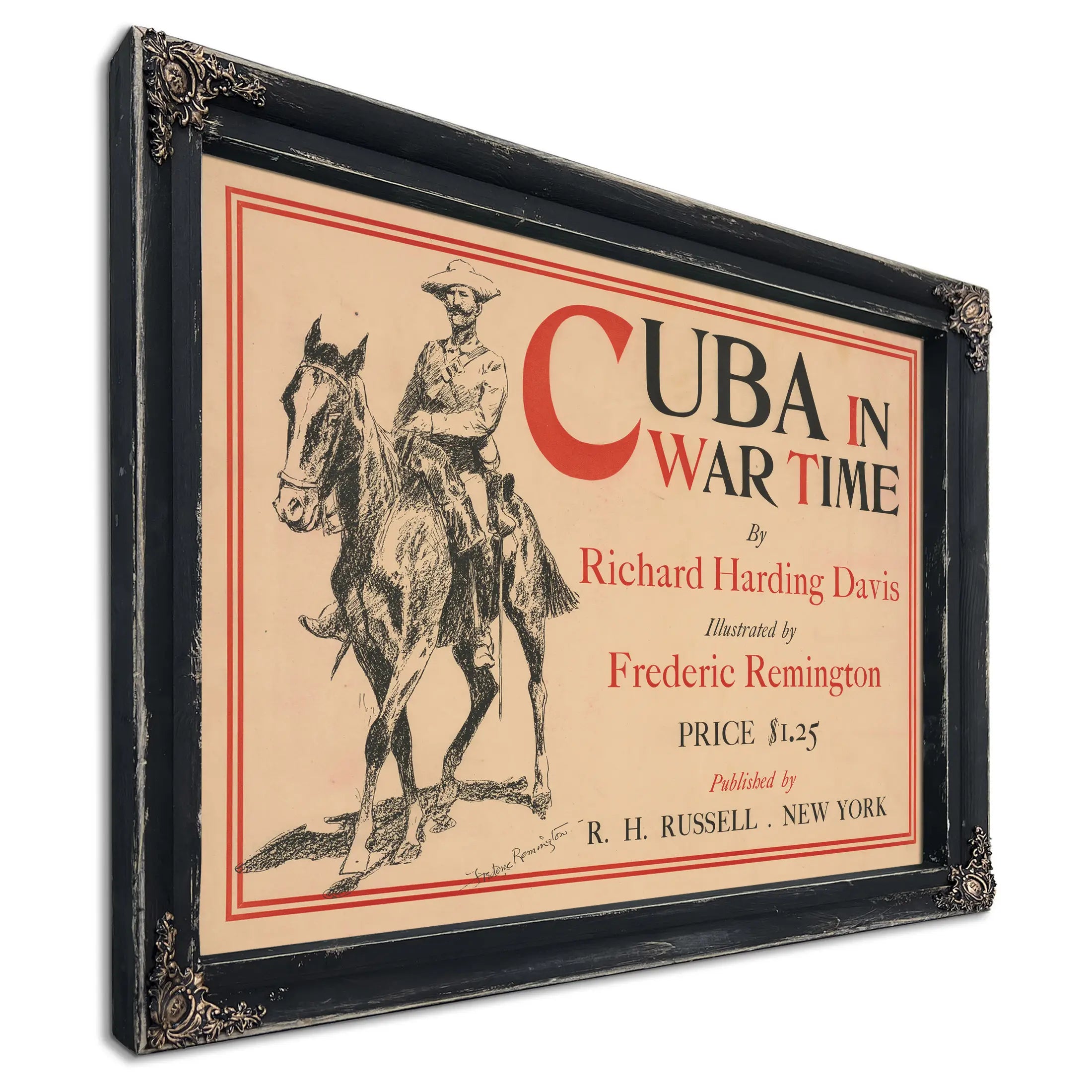 Cuba In War Time By Richard Harding Davis by Frederic Remington