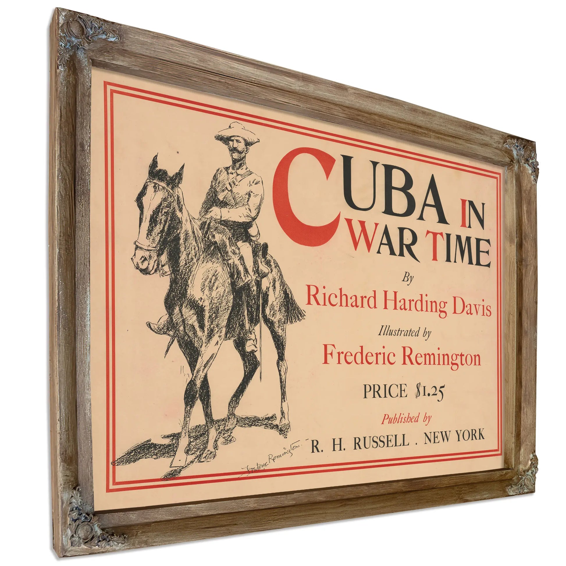Cuba In War Time By Richard Harding Davis by Frederic Remington