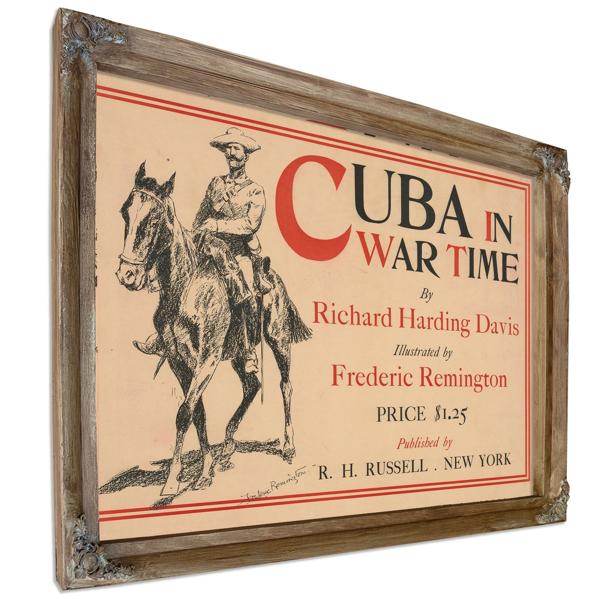 Cuba In War Time By Richard Harding Davis Illustrated By Frederic Remington by Frederic Remington