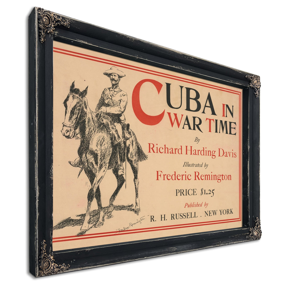 Cuba In War Time By Richard Harding Davis Illustrated By Frederic Remington by Frederic Remington