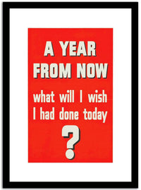 A Year From Now Fine Art Print