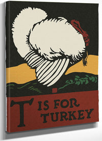 Alphabet T Is For Turkey By C.B. Falls Fine Art Print