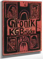 Chronicle Of The Brucke Artists Group By Ernst Ludwig Kirchner Fine Art Print