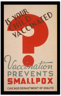 It Your Child Vaccinated  Vintage Poster Fine Art Print