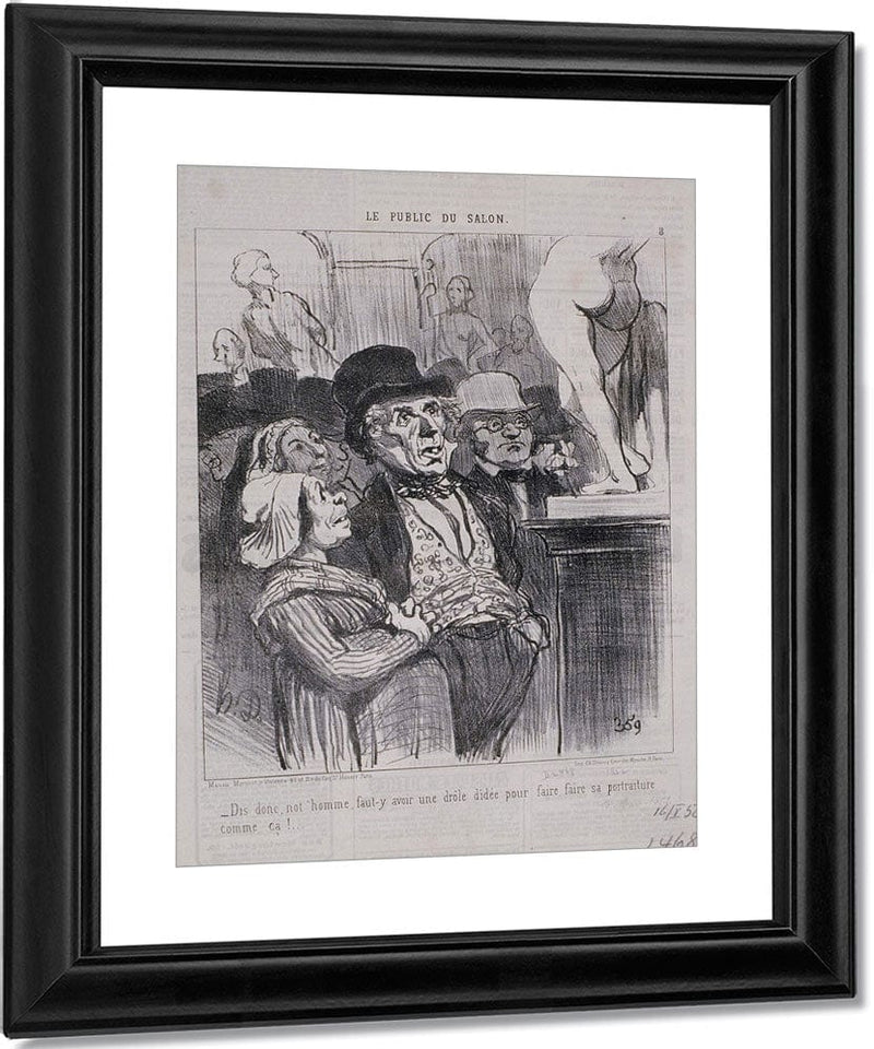 Le Public Du Salon Dis Donc, Not'homme, Faut Y... By Honore Daumier Fine Art Print