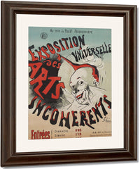 Poster For Exposition Universelle Des Arts Incoherents (Universal Exhibition Of The Incoherent Arts) By Jules Cheret Fine Art Print