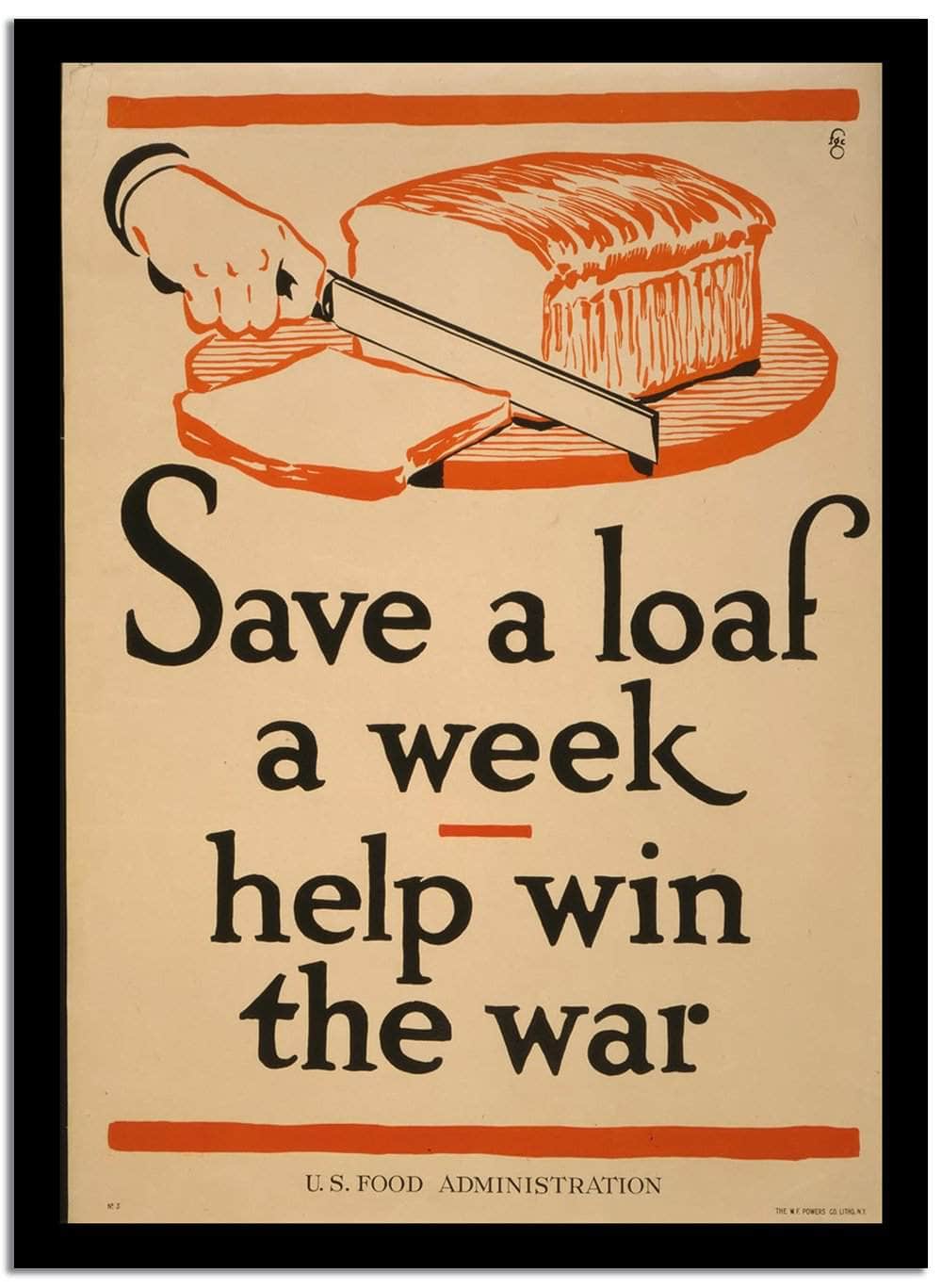 Save A Loaf A Week Help Win The War  Vintage Poster Fine Art Print