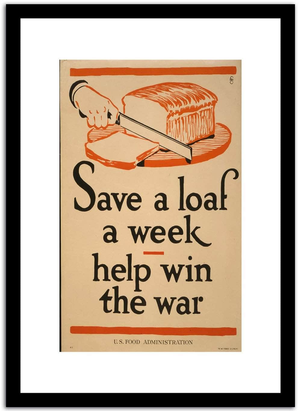 Save A Loaf A Week Help Win The War  Vintage Poster Fine Art Print