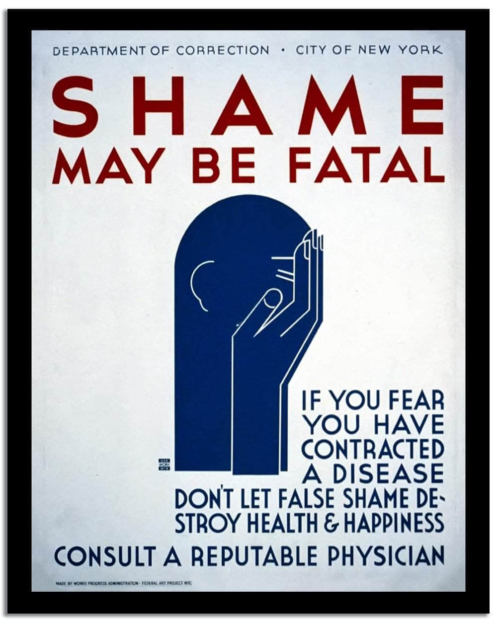 Shame May Be Fatal  Wpa Vintage Advertising Fine Art Print