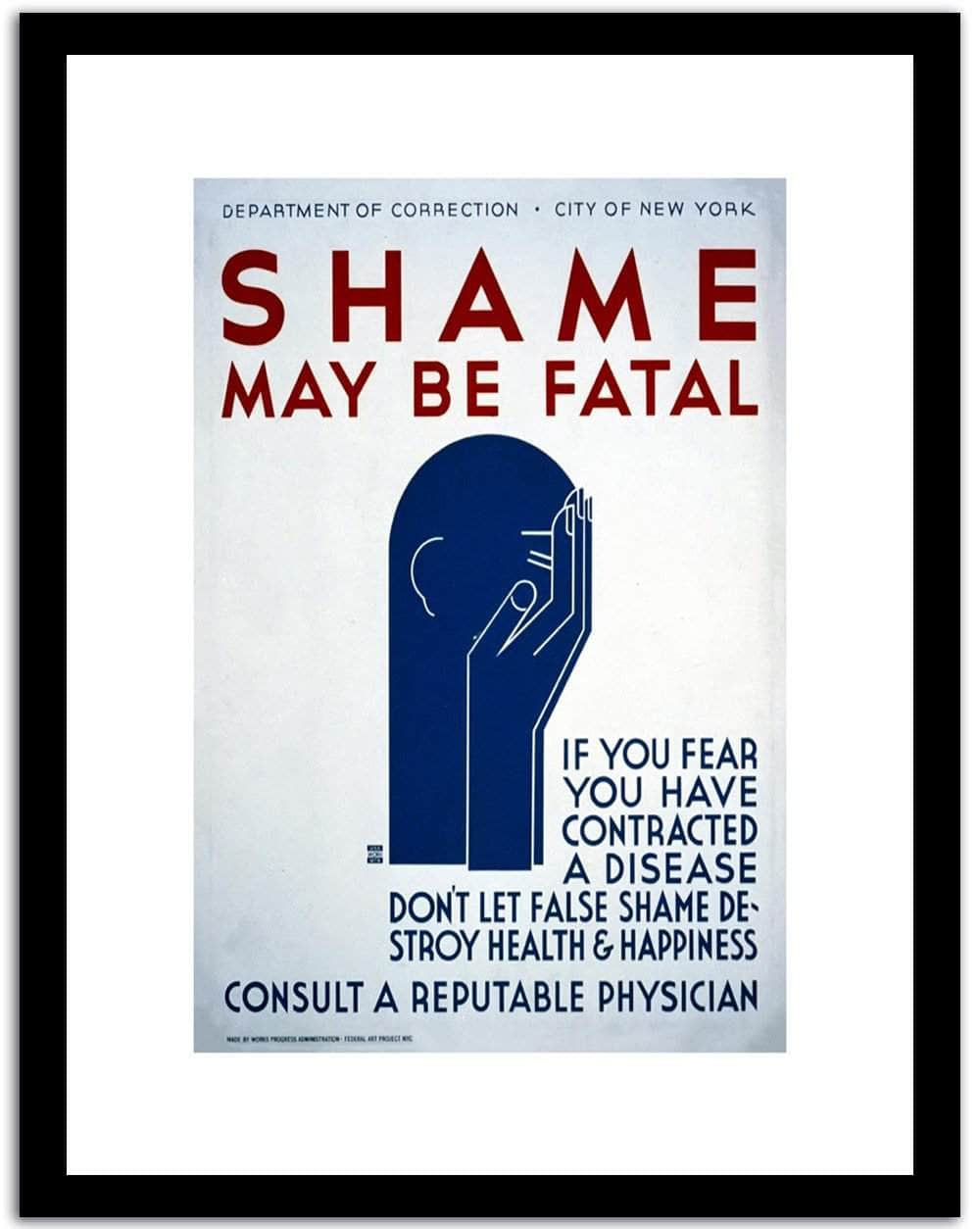 Shame May Be Fatal  Wpa Vintage Advertising Fine Art Print