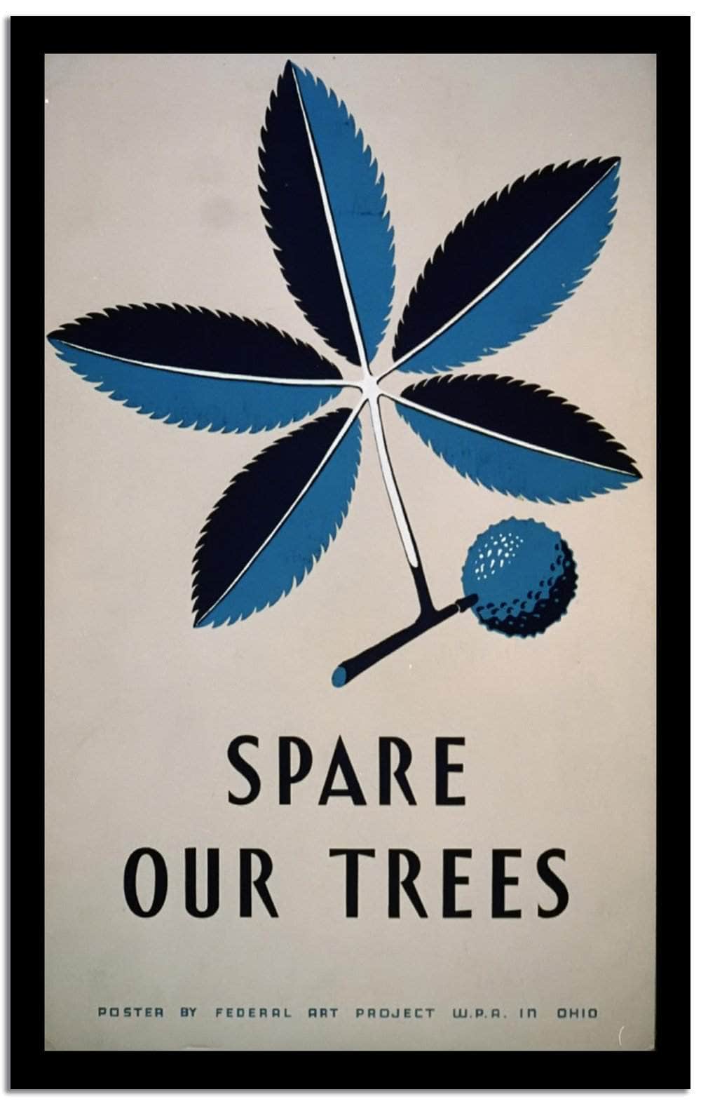 Spare Our Trees  Vintage Poster Fine Art Print