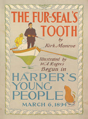 Harpers Young People The Fur Seals Tooth By Kirk Monroe by Edward Penfield