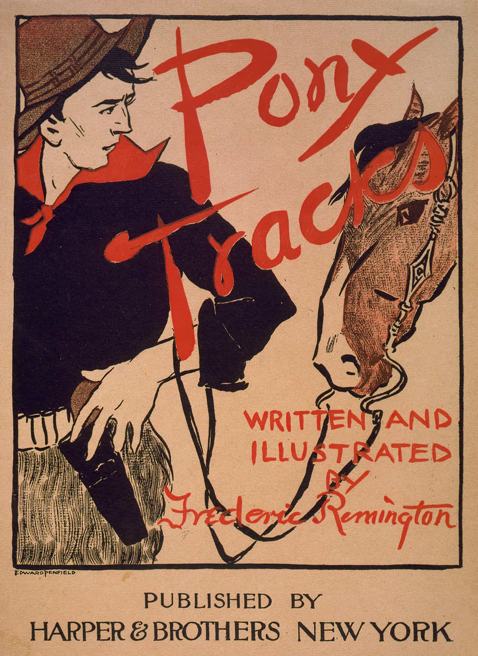 Pony Tracks Written & Illustrated By Frederic Remington by Edward Penfield