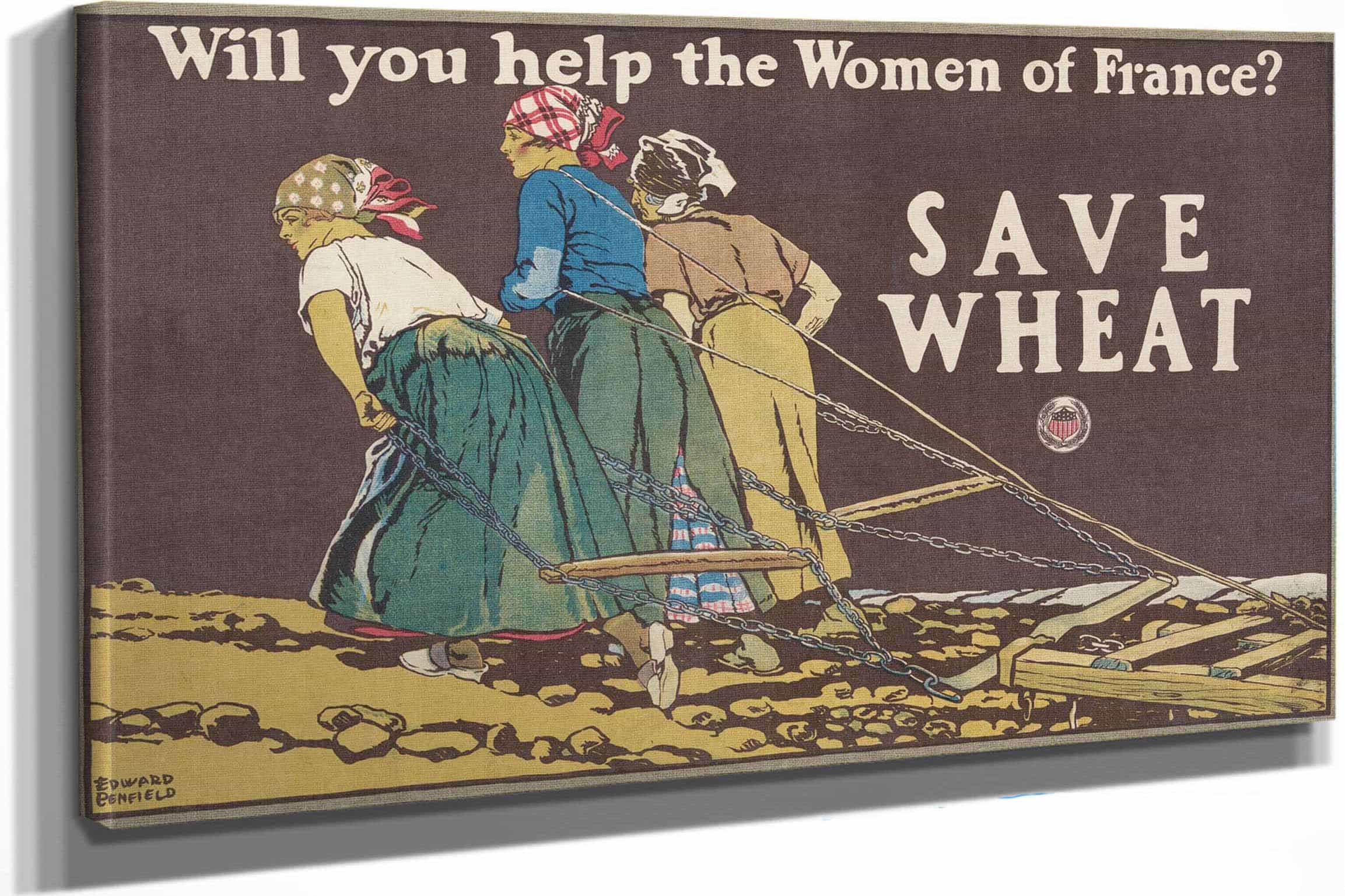Will You Help The Women Of France Save Wheat by Edward Penfield